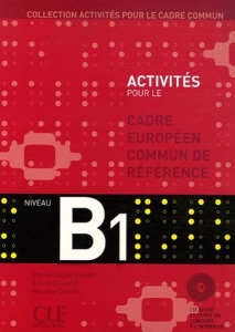 Activites Pour Le Cecr - B1 Textbook + Key + CD