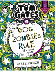 Tom Gates 11: DogZombies Rule (For now)