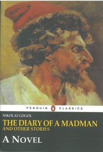 The Diary of a madman by Nikolai Gogol