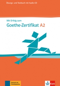 Mit Erfolg zum Goethe-Zertifikat A2 2019-2020