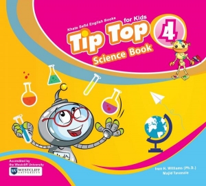 Tip Top Science Book 4 (ویرایش جدید)………. آموزش زبان انگلیسی از طریق مفاهیم علوم