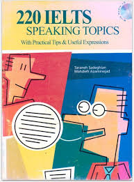 220IELTS Speaking Topics + CD صدقیان 