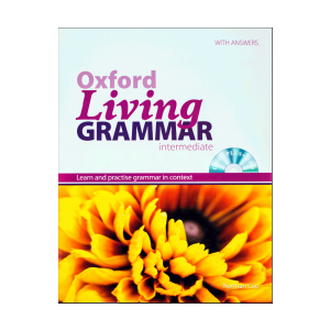 Oxford Living Grammar Intermediate 