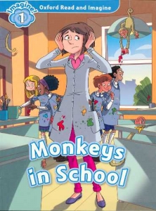 Oxford Read and Imagine (Monkeys In School) Lvl 1