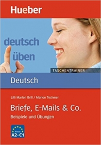  Deutsch uben Taschentrainer. Briefe, E-Mails & CO