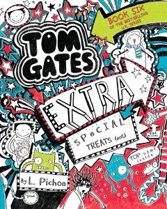 Tom Gates 6 : Extra Special Treats (Not)