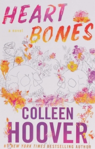 Heart Bones by Colleen Hoover 