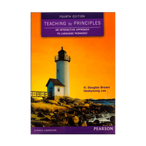 Teaching by Principles fourth edition