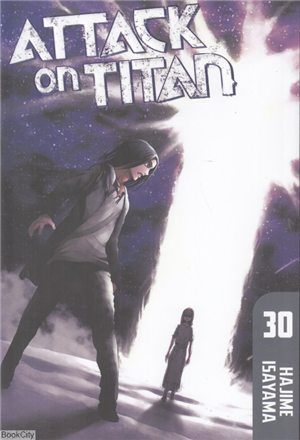 Attack on Titan 30 by Hajime Isayama