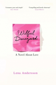 کتاب wilful disregard by Lena Andersson