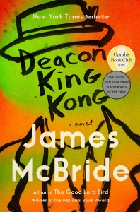 Deacon King Kong by James McBride 