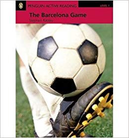 Penguin Active Reading 1: The Barcelona Game 