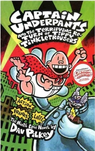  Captain Underpants and the Terrifying Return of Tippy Tinkletrousers (Captain Underpants 9)