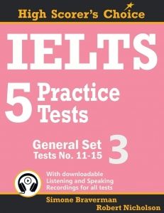 IELTS 5 Practice Tests, General Set 3: Tests No. 11-15 