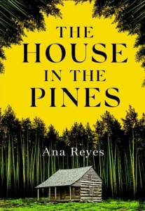 کتاب The House in the Pines by Ana Reyes