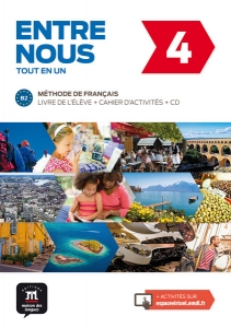 Entre nous 4 + Cahier d’activités + CD audio