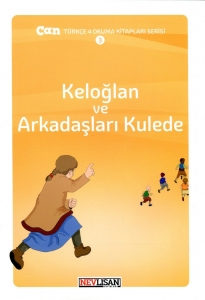   Keloğlan ve Arkadaşları Kulede