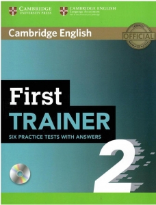 First Trainer 2 Six Practice Tests without Answers with Audio