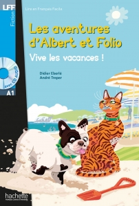 Albert et Folio - Vive les vacances ! + CD Audio MP3 ماجراهای آلبرت