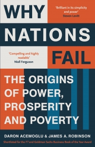 Why Nations Fail by Daron Acemoglu & James A. Robinson