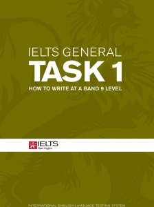 IELTS General Task 1: How to write at a band 9 level
