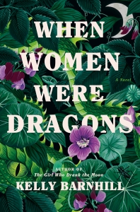  کتاب When Women Were Dragons by Kelly Barnhill