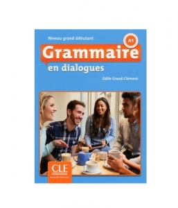 Grammaire en dialogues - grand debutant + CD - 2eme edition 