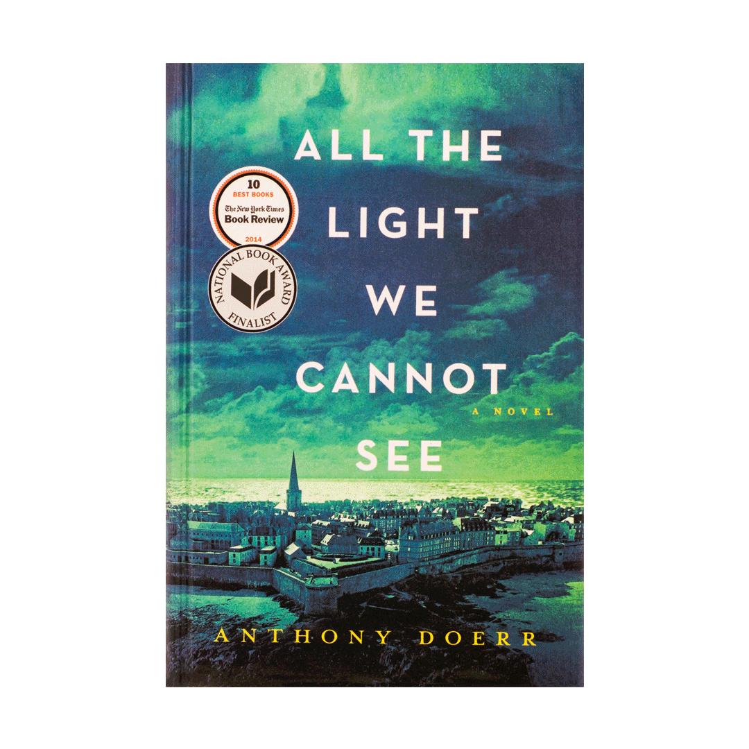 All the Light We Cannot See by Anthony Doerr