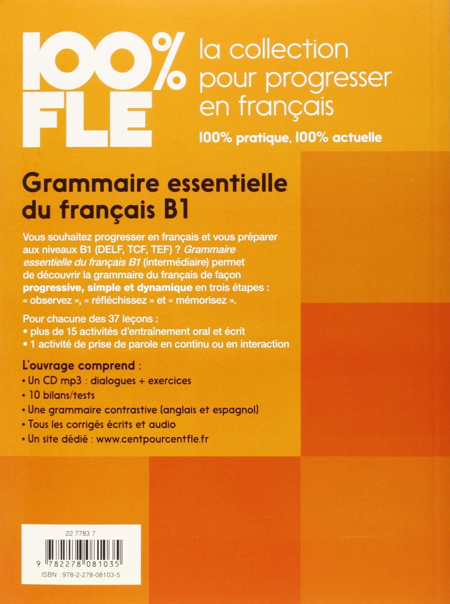 Grammaire essentielle du français niv. B1 + CD 100% FLE  