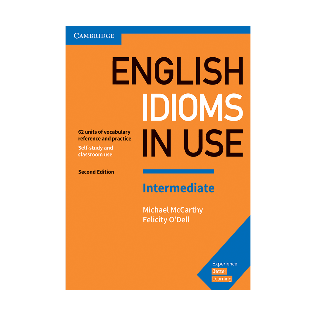  English Idioms In Use 2nd Intermediate 