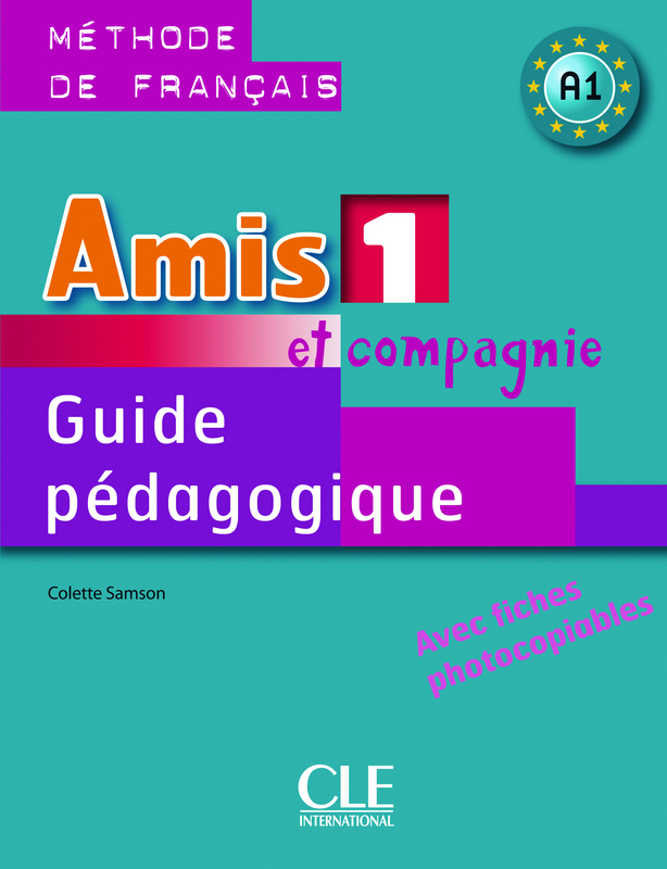 Amis et compagnie - Niveau 1 + Cahier