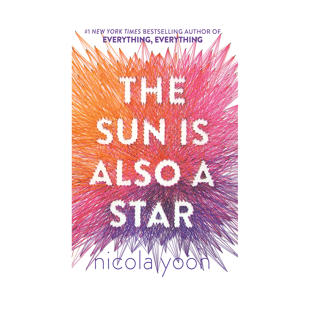 The Sun Is Also a Star by Nicola Yoon