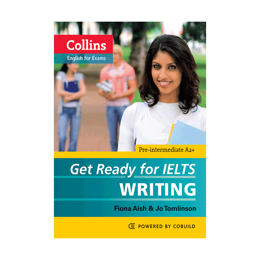 Collins Get Ready for IELTS Writing Pre-Intermediate