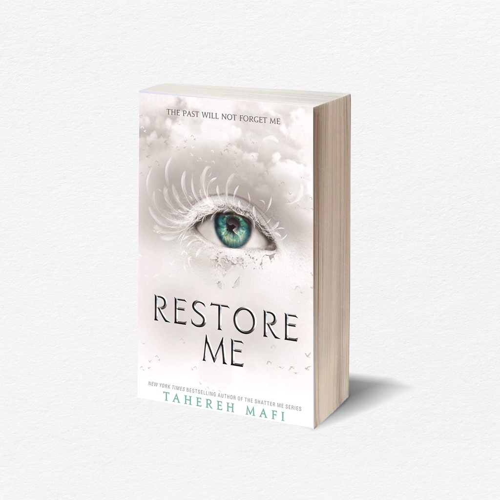 Restore Me - Shatter Me 4 by Tahereh Mafi 