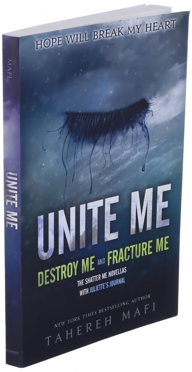 Unite Me (Shatter Me) by Tahereh Mafi 