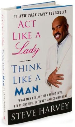  Act Like A Lady Think Like A Man