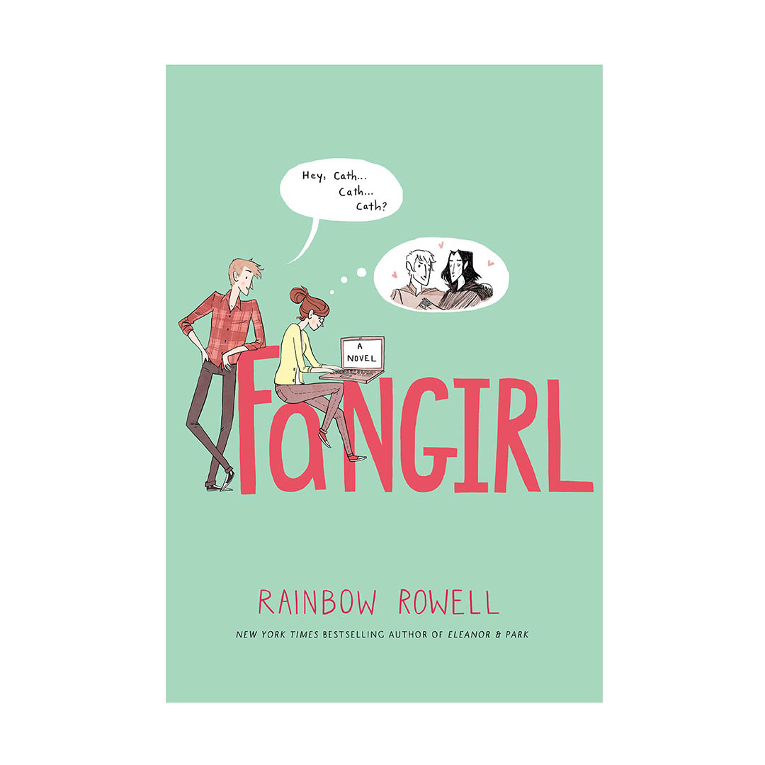 Fangirl by Rainbow Rowell