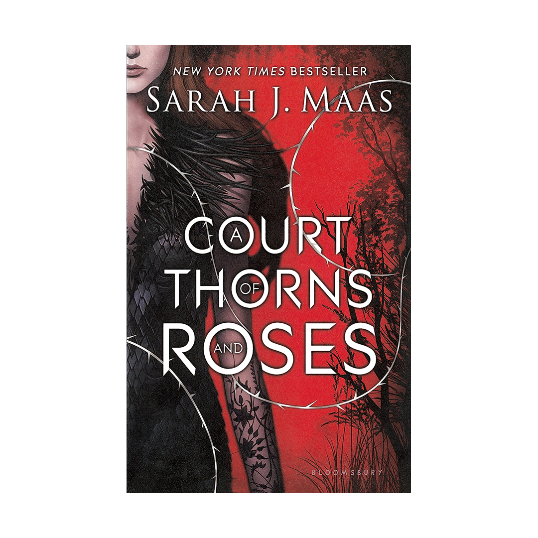 A Court of Thorns and Roses 1 by Sarah J. Maas