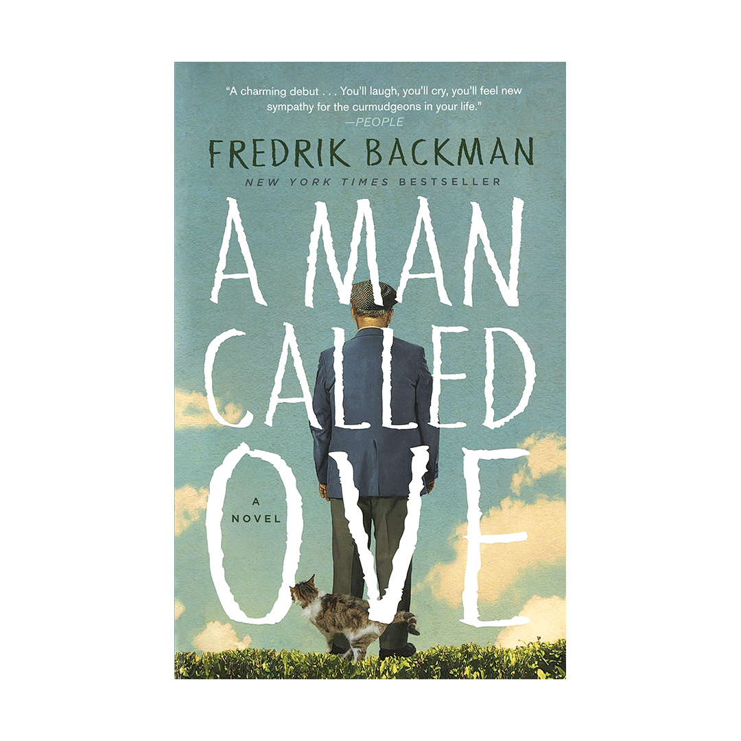 A Man Called Ove by Fredrik Backman