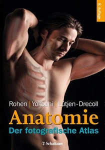 Anatomie: Der fotografische Atlas der systematischen und topografischen Anatomie des Menschen
