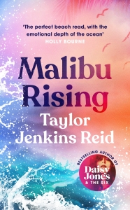 Malibu Rising by Taylor Jenkins Reid 