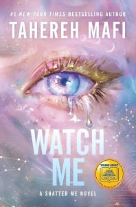 کتاب Watch Me (Shatter Me: The New Republic #1) by Tahereh Mafi