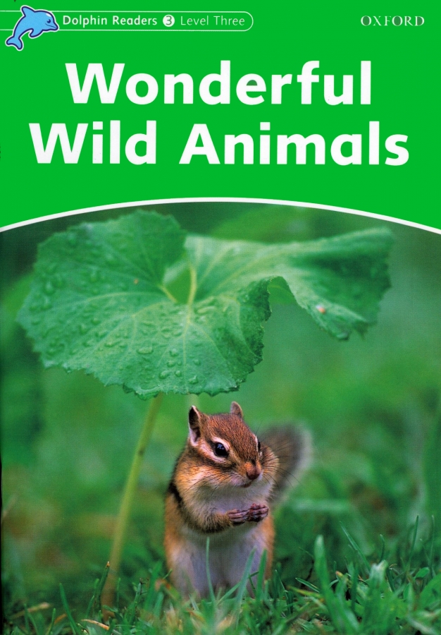 Dolphin Readers 3:Wonderful Wild Animals(Story+WB)
