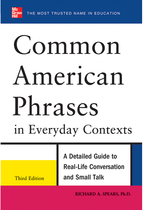 Common American Phrases in Everyday Contexts Third Edition