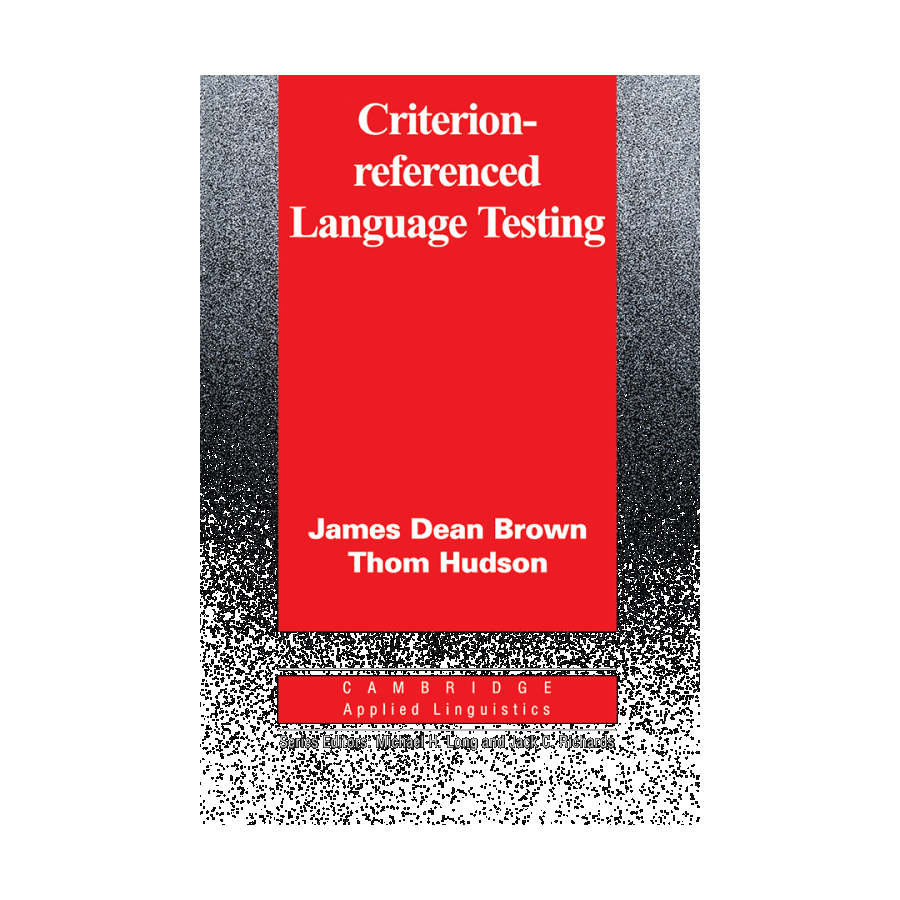 Criterion-Referenced Language Testing brown