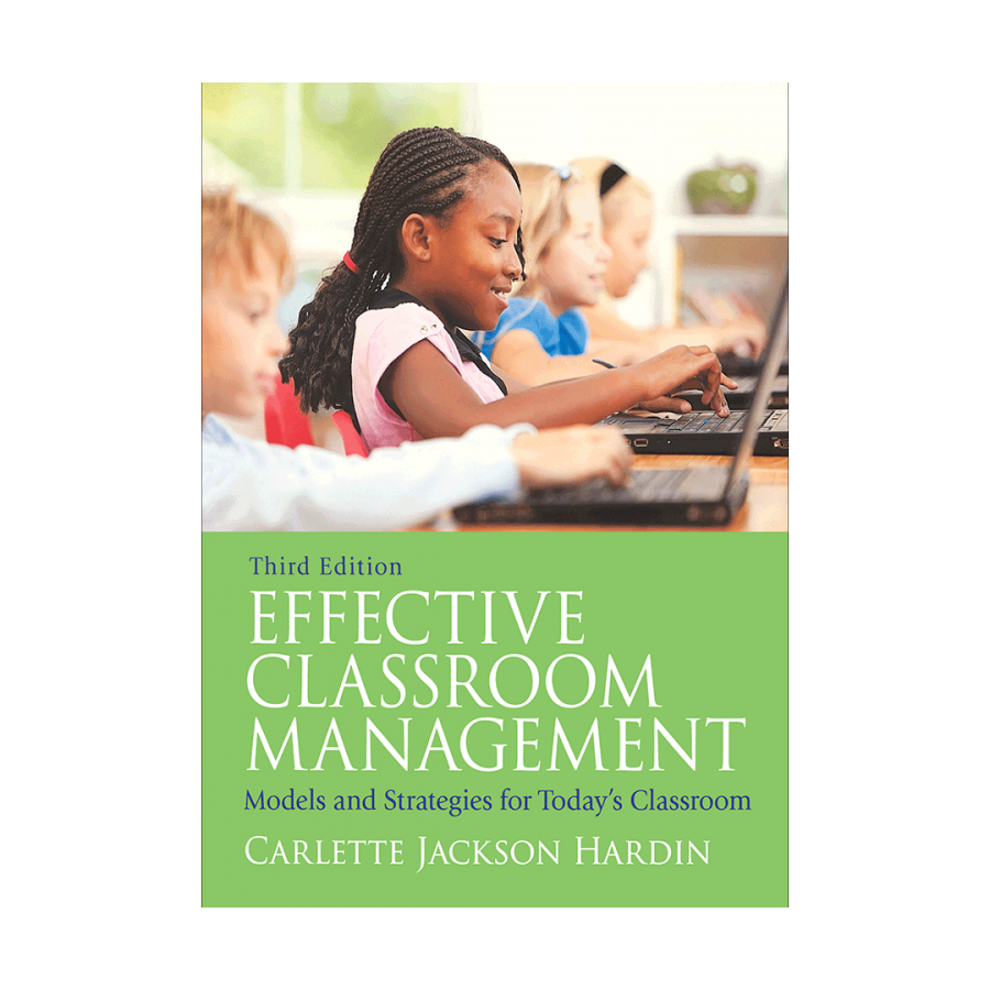 Effective Classroom Management Third Edition