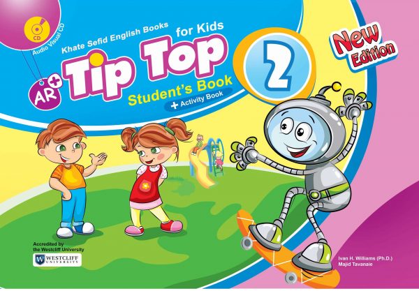 کتاب آموزشی Tip Top 2 (ویرایش جدید) Tip Top 2 student’s & activity Book New edition