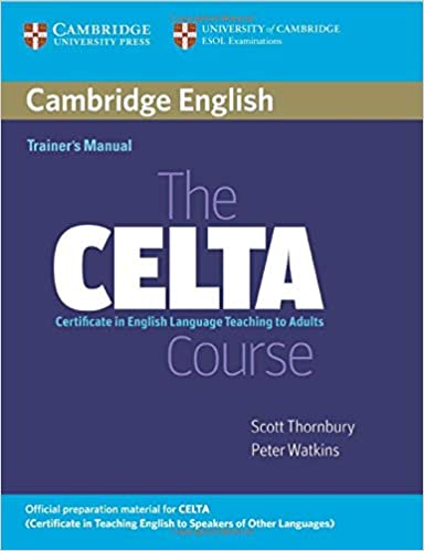 The CELTA Course by Scott Thornbury 