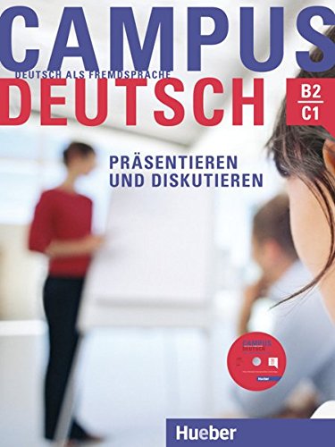  Campus Deutsch: Prasentieren und Diskutieren Buch + CD-Rom