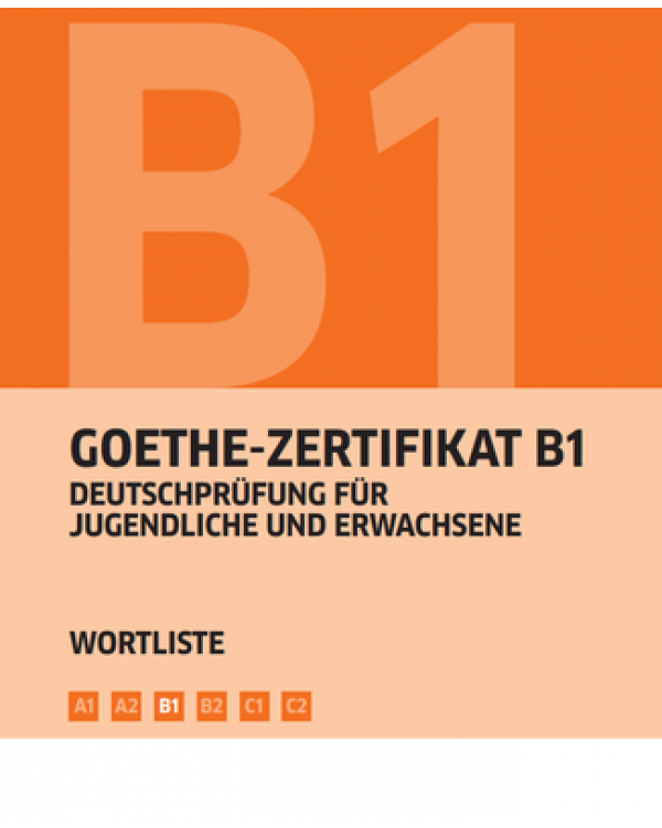 Goethe Zertifikat B1 Wortliste Deutsch 